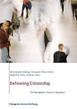 Delivering citizenship : the Transatlantic Council on Migration
