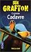 C comme cadavre / C is for Corpse (Kinsey Millhone Mystery)