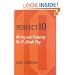 Perfect 10: Writing and Producing the 10-Minute Play