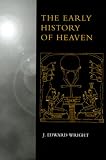 Buy : The Early History of Heaven
