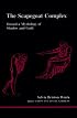 Scapegoat Complex: Toward a Mythology of Shadow and Guilt (Studies in Jungian Psychology By Jungian Analysts)