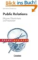 Pocket Business: Public Relations: Effiziente Presse- und �ffentlichkeitsarbeit
