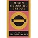 Moon Crossing Bridge