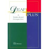 Deaf Plus: A Multicultural Perspective