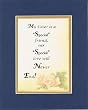 My Sister, Our Love Will Never End . . . 8 x 10 Inches Sayings set in Double Beveled Matting