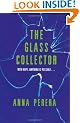 The Glass Collector. Anna Perera