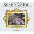 Rossini: Semiramis (Gesamtaufnahme)