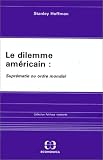Le dilemme am�ricain