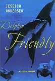 Dolphin Friendly (Avalon Romance)
