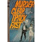 Murder Clear, Track Fast (PermaBooks Mysteries, M-4273) by Regional Cuisine