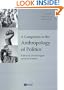 A Companion to the Anthropology of Politics (Blackwell Companions to Anthropology)