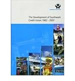 The development of Southwark Credit Union 1982 - 2007