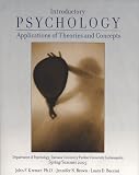  : Introductory Psychology: Applications of Theories and Concepts