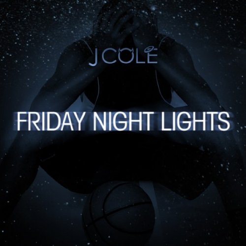 J. Cole - J. Cole - Friday Night Lights - Zortam Music