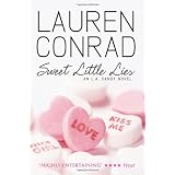 Sweet Little Lies (LA Candy, Book 1)by Lauren Conrad