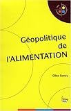 G�opolitique de l'alimentation par Fumey