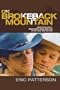 On Brokeback Mountain: Meditations about Masculinity, Fear, and Love in the Story and the Film