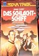 Das Schlachtschiff. Star Trek. Raumschiff Enterprise. Roman.