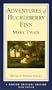 Adventures of Huckleberry Finn : An Authoritative Text Contexts and Sources Criticism (Norton Critical Edition)