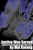  Justice was...