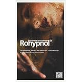 Rohypnol: Romanvon "Stefan Raulf"