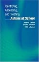 Identifying, Assessing, and Treating Autism at School (Developmental Psychopathology at School)