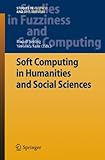 Soft computing in humanities and social sciences