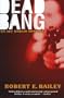 Dead Bang: An Art Hardin Mystery (Art Hardin Mysteries)