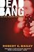 Book Dead Bang: An Art Hardin Mystery (Art Hardin Mysteries)