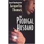 The Prodigal Husband (The Prodigal Husband Series #1)