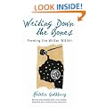 Writing Down the Bones: Freeing the Writer within