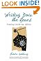 Writing Down the Bones: Freeing the Writer Within