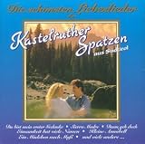 Kastelruther Spatzen -  Die Schoensten Liebeslied