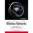 Principles of Wireless Networks: A Unified Approach (Prentice Hall Communications Engineering and Emerging Technologies Series)