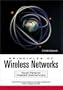 Principles of Wireless Networks: A Unified Approach (Prentice Hall Communications Engineering and Emerging Technologies Series)