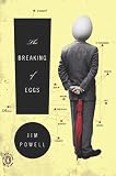 The Breaking of Eggs: A Novel