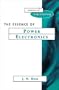 The Essence of Power Electronics (Essence of Engineering)
