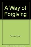 A way of forgiving