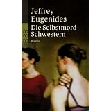 Die Selbstmord-Schwesternvon "Jeffrey Eugenides"