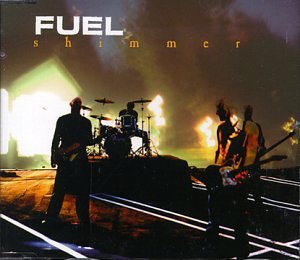 Fuel - Shimmer (Single) - Zortam Music