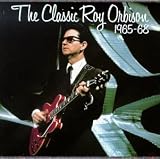 The Classic Roy Orbison (1965-1968)