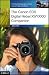 The Canon EOS Digital Rebel XS/1000D Companion