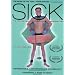 Sick: The Life and Death of Bob Flanagan, Supermasochist