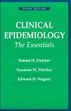 Clinical Epidemiology: The Essentials