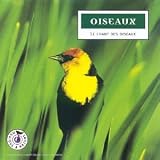 Oiseaux : Le chant des oiseaux