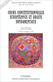 Cours constitutionnelles européennes et droits fondamentaux