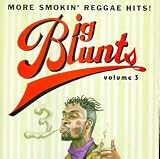 Big Blunts, Vol. 3 { Various Artists }
