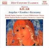 Wojciech Kilar: Angelus; Exodus; Krzesany