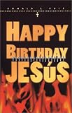Happy Birthday Jesus