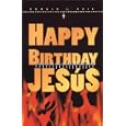Happy Birthday Jesus by Ronald L. Ruiz